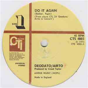 Deodato / Airto - Do It Again / Branches (O Galho Da Roseira)