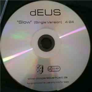 Deus - Slow