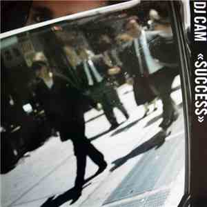 DJ Cam - Success