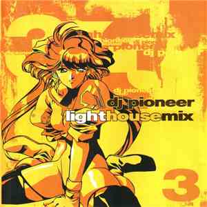 DJ Pioneer  - Light House Mix 3