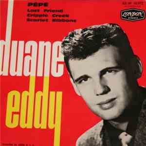 Duane Eddy - Pepe / Lost Friend