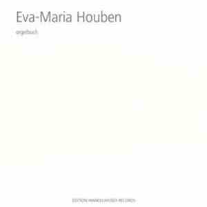 Eva-Maria Houben - Orgelbuch