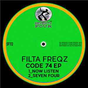 Filta Freqz - Code 74 EP
