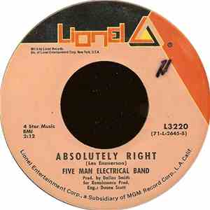 Five Man Electrical Band - Absolutely Right / (You And I) Butterfly