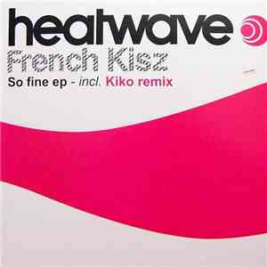 French Kisz - So Fine EP