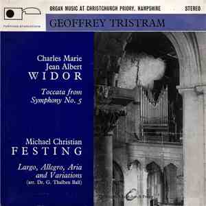 Geoffrey Tristram  - Organ Music At Christchurch Priory, Hampshire