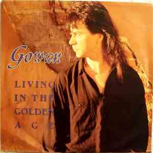 Gowan - Living In The Golden Age