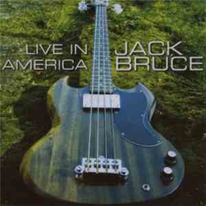 Jack Bruce - Live In America