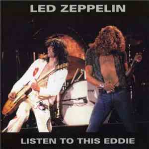 Led Zeppelin - Listen To This Eddie