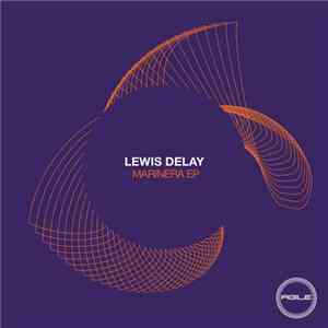 Lewis Delay - Marinera Ep