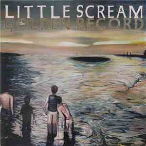 Little Scream - The Golden Record