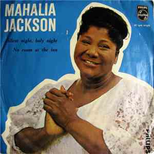Mahalia Jackson - Silent Night, Holy Night