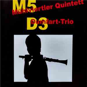Mühlviertler Quintett, Dumfart-Trio - M5 D3