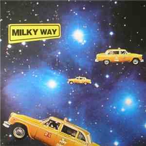 Milky Way  - Milky Way