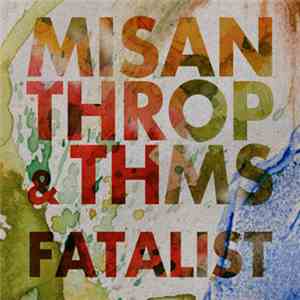 Misanthrop  & Thms - Fatalist