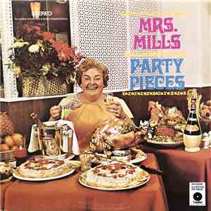 Mrs. Mills - Party Pieces