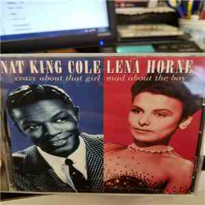 Nat King Cole, Lena Horne - Mad About The Boy, Crazy About That Girl
