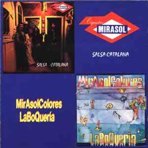 Orquestra Mirasol / Mirasol Colores - Salsa Catalana / La Boquería