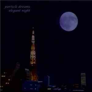 Particle Dreams - Elegant Night