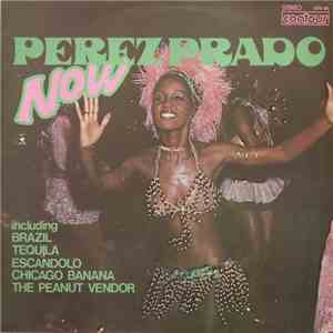 Perez Prado - Now