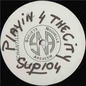 Playin' 4 The City - More Than Ever