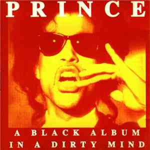 Prince - A Black Album In A Dirty Mind