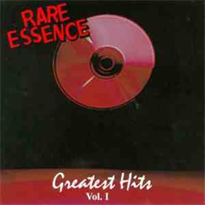 Rare Essence - The Essence Of Rare Essence: Greatest Hits Vol. I