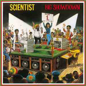 Scientist - Big Showdown