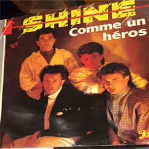 Shine - Comme Un Héros