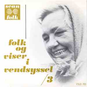Signe Olesen - Folk Og Viser I Vendsyssel / 3