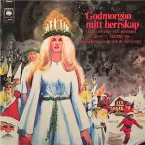 Stockholms Musikgymnasium - Godmorgon Mitt Herrskap