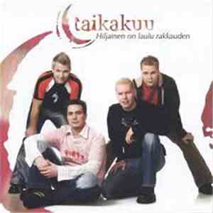 Taikakuu - Hiljainen On Laulu Rakkauden