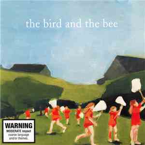 The Bird And The Bee - The Bird And The Bee