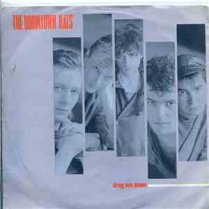 The Boomtown Rats - Drag Me Down