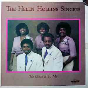 The Helen Hollins Singers - He Gave It To Me