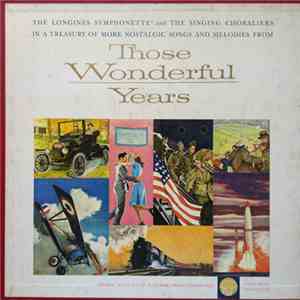 The Longines Symphonette - Those Wonderful Years