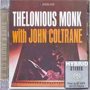 Thelonious Monk With John Coltrane - Thelonious Monk With John Coltrane