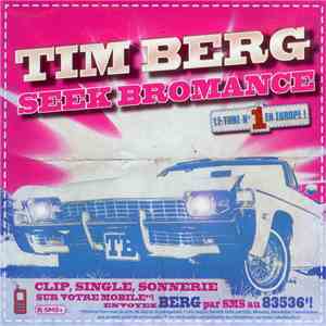 Tim Berg - Seek Bromance