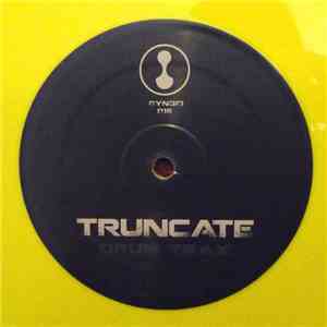 Truncate - Drum Trax