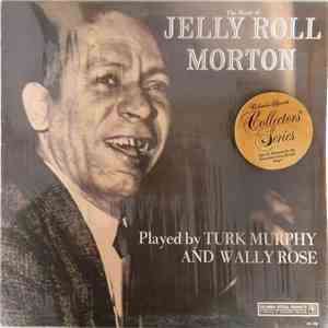 Turk Murphy And Wally Rose - The Music Of Jelly Roll Morton
