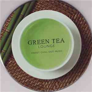 Various - Green Tea Lounge