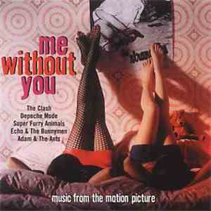 Various - Me Without You - Music From The Motion Picture