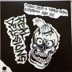 Various - Real Delusions-Finnish Speed & Thrash Metal Explosion 1987-1991