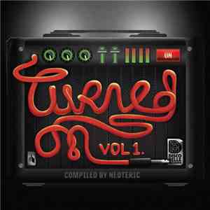 Various - Turned On: Volume 1 (Compiled By Neoteric)