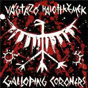 Vágtázó Halottkémek - Galloping Coroners