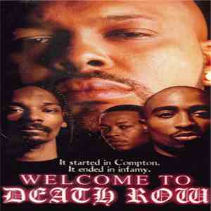 2pac, Suge Knight, Snoop Dogg, Dr. Dre - Welcome To Death Row