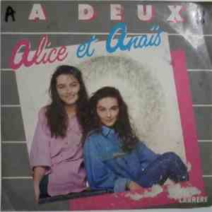 Alice Et Anaïs - A Deux