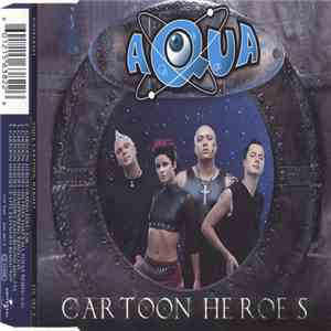 Aqua - Cartoon Heroes