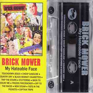 Brick Mower - My Hateable Face