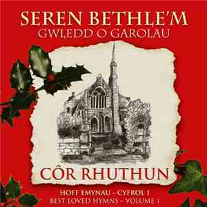 Côr Rhuthun - Seren Bethle'm